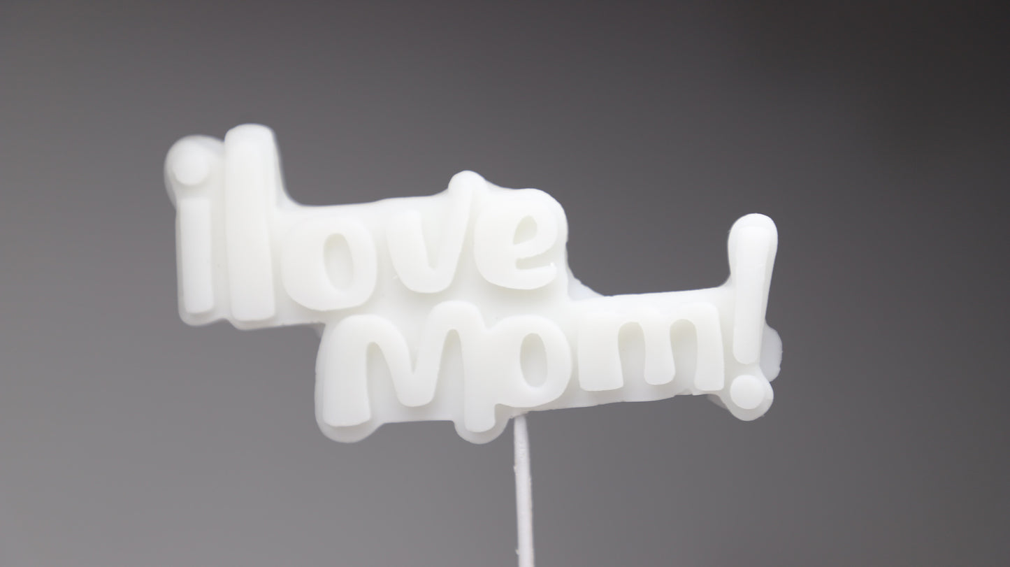 I Love Mom Candle Banner